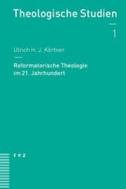 Cover von Reformatorische Theologie im 21. Jahrhundert