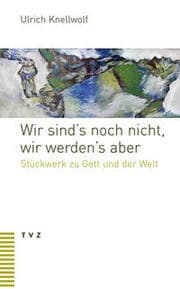Cover von Wir sind's noch nicht, wir werden's aber