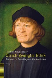 Cover von Ulrich Zwinglis Ethik