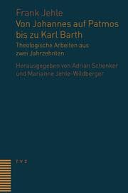 Cover von Von Johannes auf Patmos bis zu Karl Barth