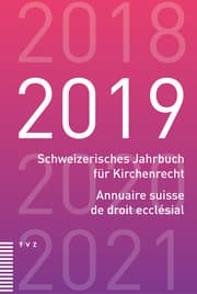 Cover von Schweizerisches Jahrbuch für Kirchenrecht / Annuaire suisse de droit ecclésial 2019