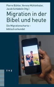 Cover von Migration in der Bibel und heute