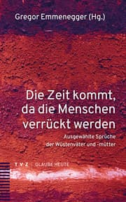 Cover von Die Zeit kommt, da die Menschen verrückt werden