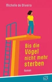 Cover von Bis die Vögel nicht mehr sterben