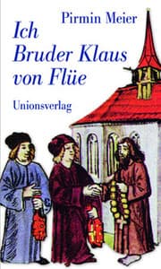 Cover von Ich Bruder Klaus von Flüe