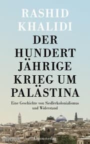 Cover von Der Hundertjährige Krieg um Palästina