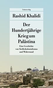 Cover von Der Hundertjährige Krieg um Palästina