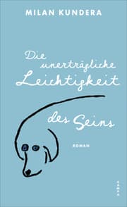 Cover von Die unerträgliche Leichtigkeit des Seins