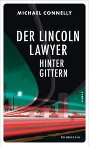Cover von Der Lincoln Lawyer hinter Gittern