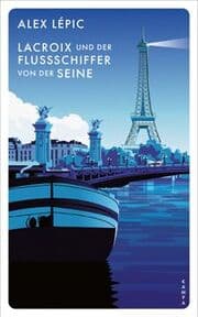 Cover von Lacroix und der Flussschiffer von der Seine