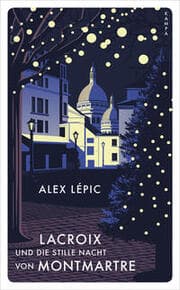 Cover von Lacroix und die stille Nacht von Montmartre