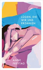 Cover von Lügen, die wir uns erzählen