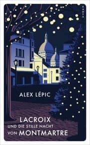 Cover von Lacroix und die stille Nacht von Montmartre