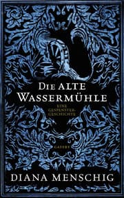 Cover von Die alte Wassermühle
