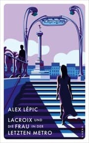 Cover von Lacroix und die Frau in der letzten Metro