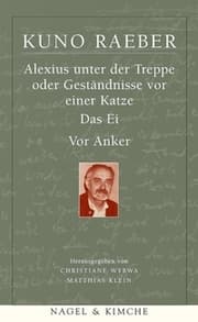 Cover von Alexius unter der Treppe oder das Geständnis vor einer Katze/Das Ei/Vor Anker
