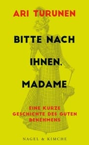 Cover von Bitte nach Ihnen, Madame