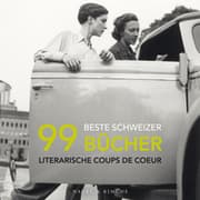 Cover von 99 beste Schweizer Bücher