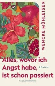 Cover von Alles, wovor ich Angst habe, ist schon passiert