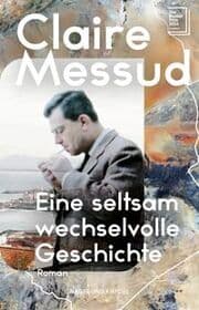 Cover von Eine seltsam wechselvolle Geschichte