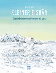 Cover von Kleiner Eisbär - Die fünf schönsten Abenteuer mit Lars