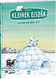 Cover von Kleiner Eisbär - Lass mich nicht allein, Lars!