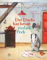 Cover von Der Dachs hat heute einfach Pech