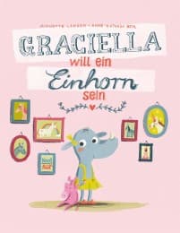 Cover von Graciella will ein Einhorn sein