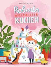 Cover von Roberts weltbester Kuchen