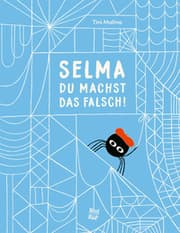 Cover von Selma, du machst das falsch!