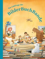 Cover von Die Lieblinge der BilderBuchBande