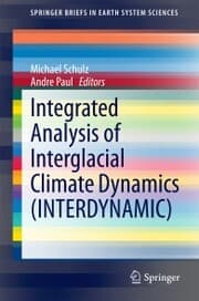 Cover von Integrated Analysis of Interglacial Climate Dynamics (INTERDYNAMIC)