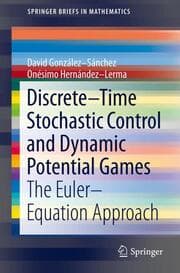 Cover von Discrete-Time Stochastic Control and Dynamic Potential Games