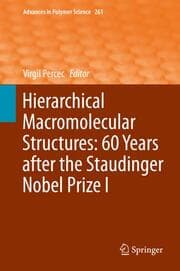 Cover von Hierarchical Polymer Structures: 60 Years after the Staudinger Nobel Price