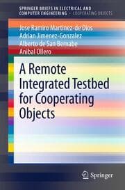 Cover von A Remote Testbed for Cooperation of Robots and Wireless Sensor Networks (updated title)