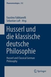 Cover von Husserl und die klassische deutsche Philosophie