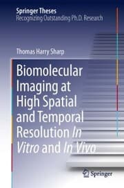 Cover von Biomolecular Imaging at High Spatial and Temporal Resolution In Vitro and In Vivo