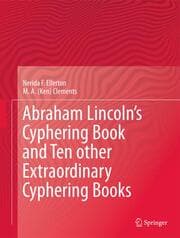 Cover von Abraham Lincolns Cyphering Book and Ten other Extraordinary Cyphering Books