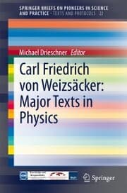 Cover von Carl Friedrich von Weizsäcker: Major Texts in Physics