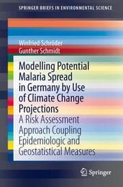 Cover von Modelling Potential Malaria Spread in Germany by Use of Climate Change Projections