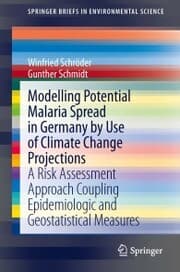 Cover von Modelling Potential Malaria Spread in Germany by Use of Climate Change Projections