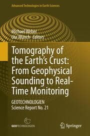Cover von Tomography of the Earths Crust: From Geophysical Sounding to Real-Time Monitoring