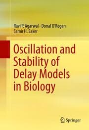 Cover von Oscillation and Stability of Delay Models in Biology