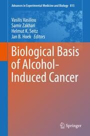 Cover von Biological Basis of Alcohol-Induced Cancer