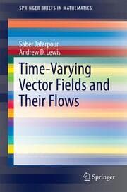 Cover von Time-Varying Vector Fields and Their Flows