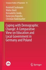 Cover von Coping with Demographic Change: A Comparative View on Education and Local Government in Germany and Poland