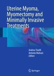 Cover von Uterine Myoma, Myomectomy and Minimally Invasive Treatments