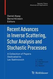Cover von Recent Advances in Inverse Scattering, Schur Analysis and Stochastic Processes