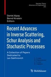 Cover von Recent Advances in Inverse Scattering, Schur Analysis and Stochastic Processes