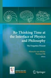 Cover von Re-Thinking Time at the Interface of Physics and Philosophy